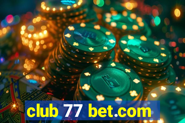 club 77 bet.com